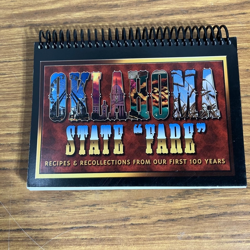 Oklahoma State Fare: Recipes & Recollections From Our First 100 Years Cookbook